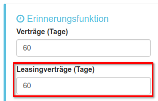 Einstellung der Vorlaufzeit beim Ablauf von Leasingverträgen