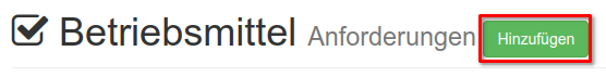 Anlegen einer Betriebsmittelanforderung
