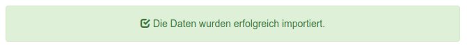 Erfolgsmeldung nach dem Import