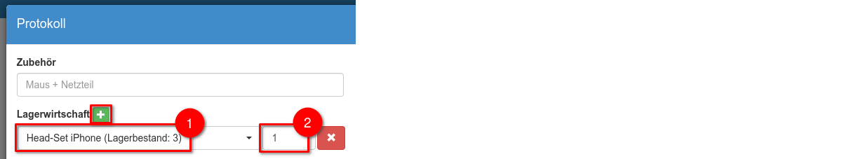 Ausgabe eines Lagerartikels im Übergabeprotokoll