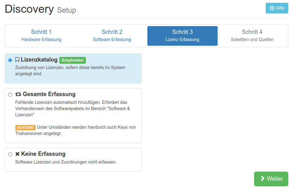 Schritt 3 - Lizenz Erfassung