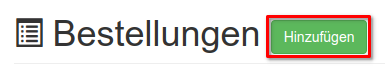 Anlegen einer neuen Bestellung