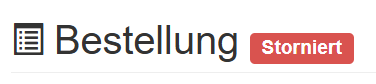 Status der Bestellung nach der Stornierung
